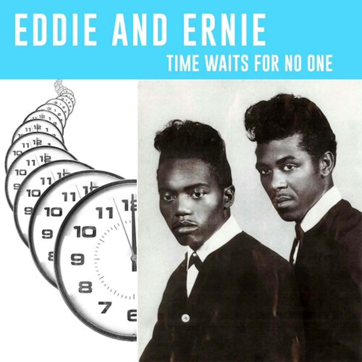 Eddie & Ernie TIME WAITS FOR NO ONE Vinyl Record