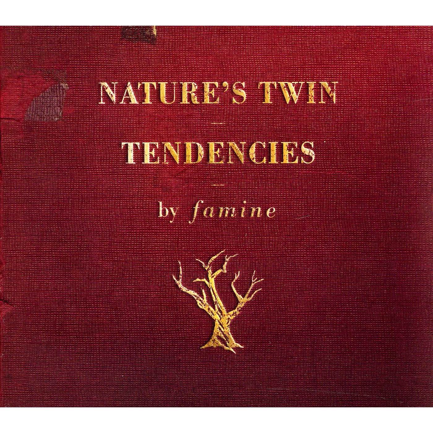 Famine NATURE'S TWIN TENDENCIES CD