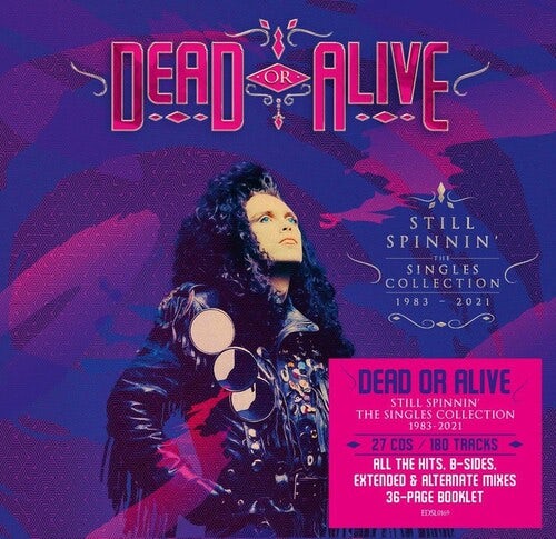 Dead Or Alive STILL SPINNING: THE SINGLES COLLECTION CD