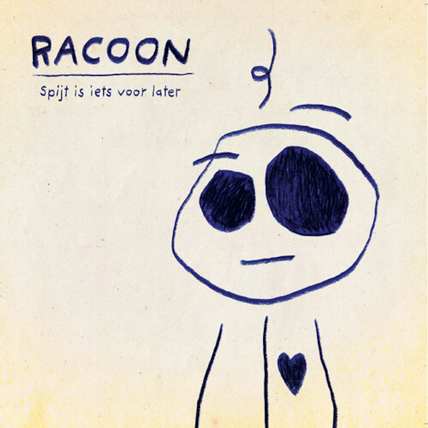 Racoon SPIJT IS IETS VOOR LATER CD