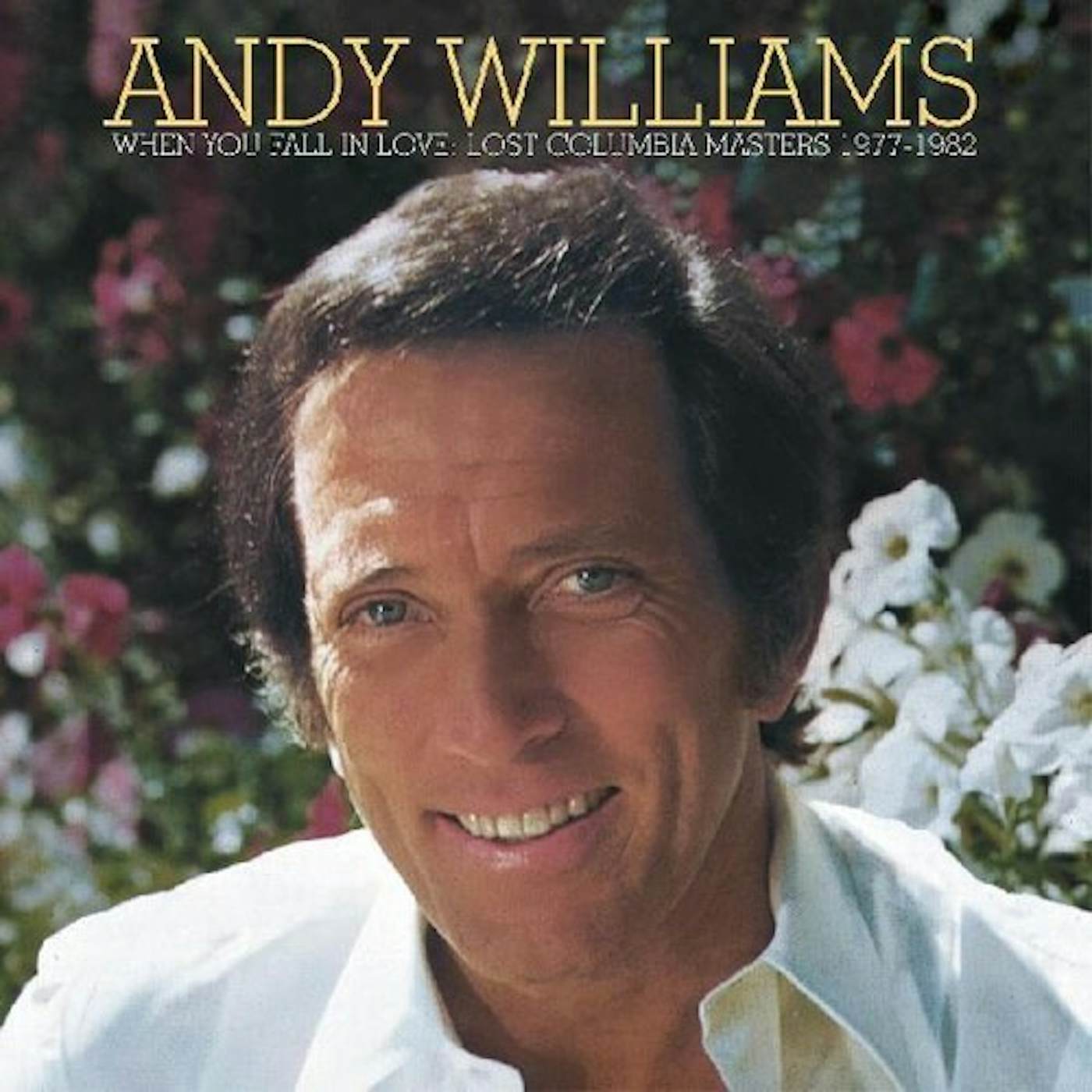 Andy Williams WHEN YOU FALL IN LOVE - LOST COLUMBIA MASTERS CD