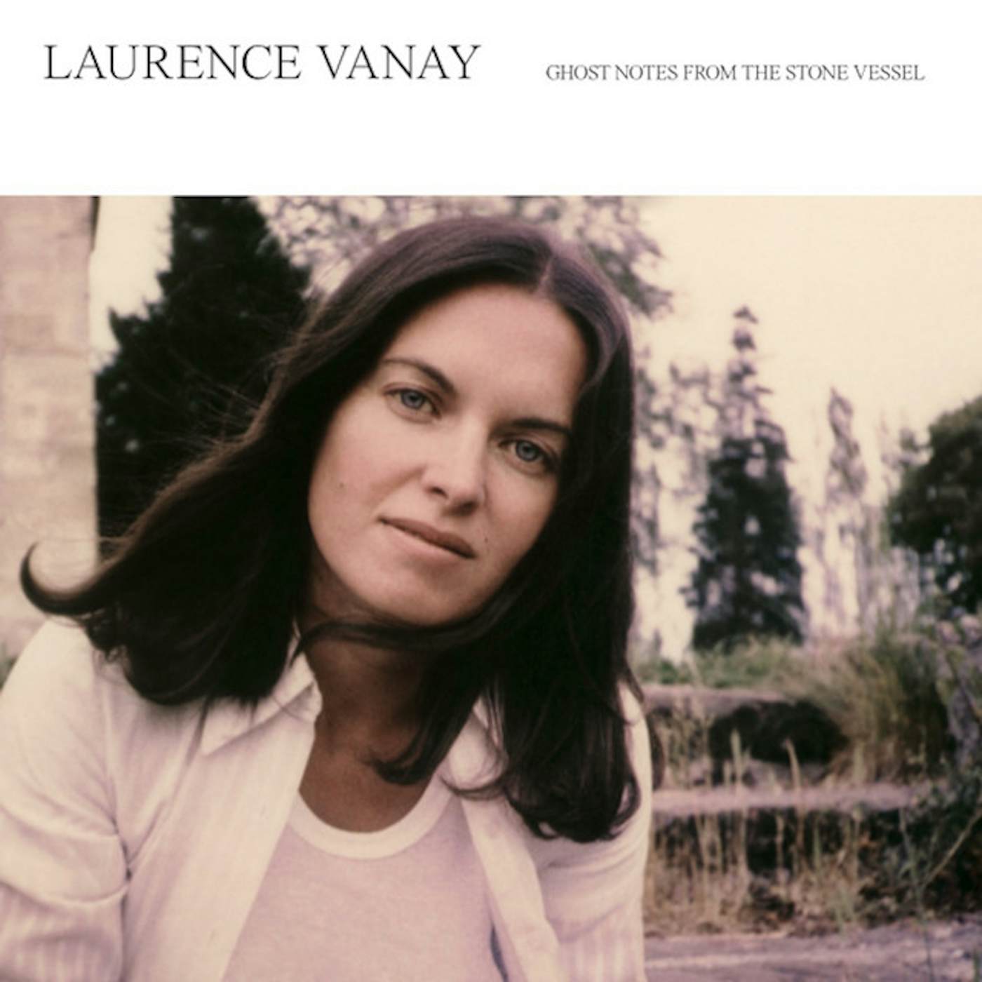 Laurence Vanay Ghost Notes From The Stone Vessel Vinyl Record