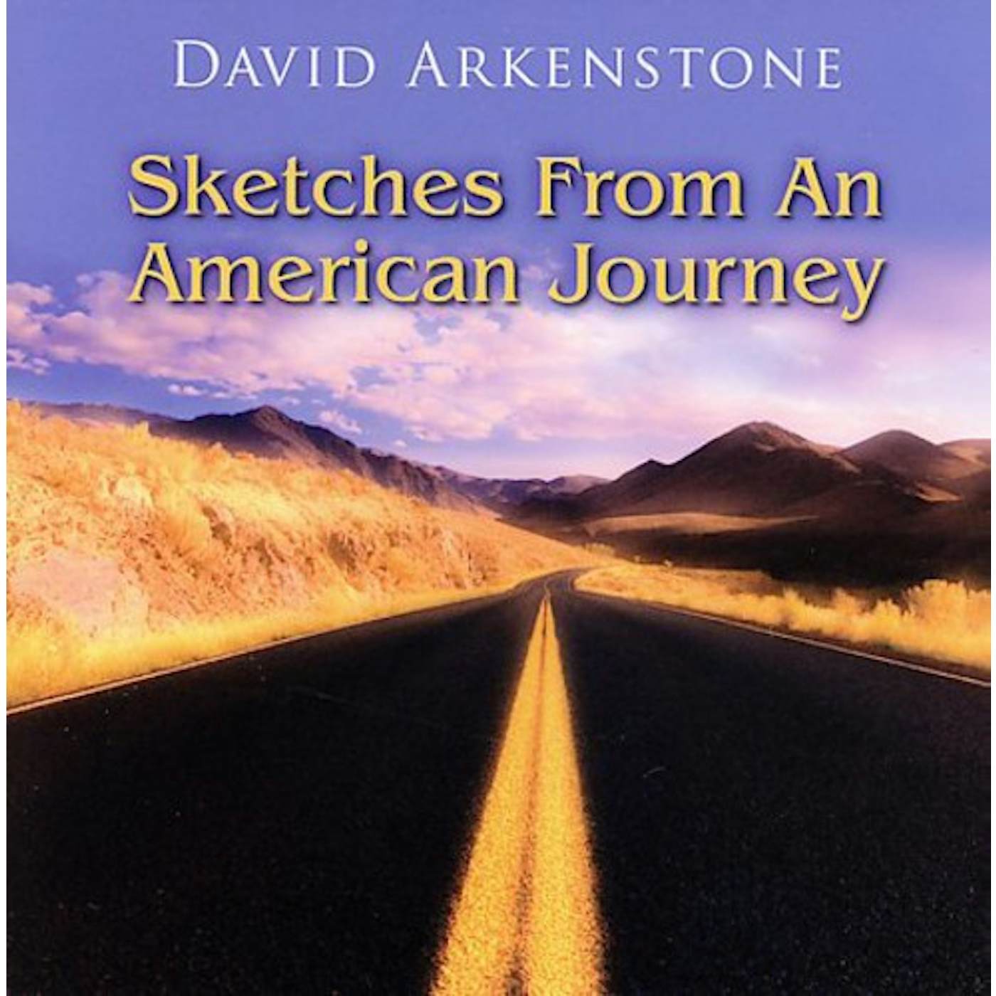 David Arkenstone SKETCHES FROM AN AMERICAN JOURNEY CD