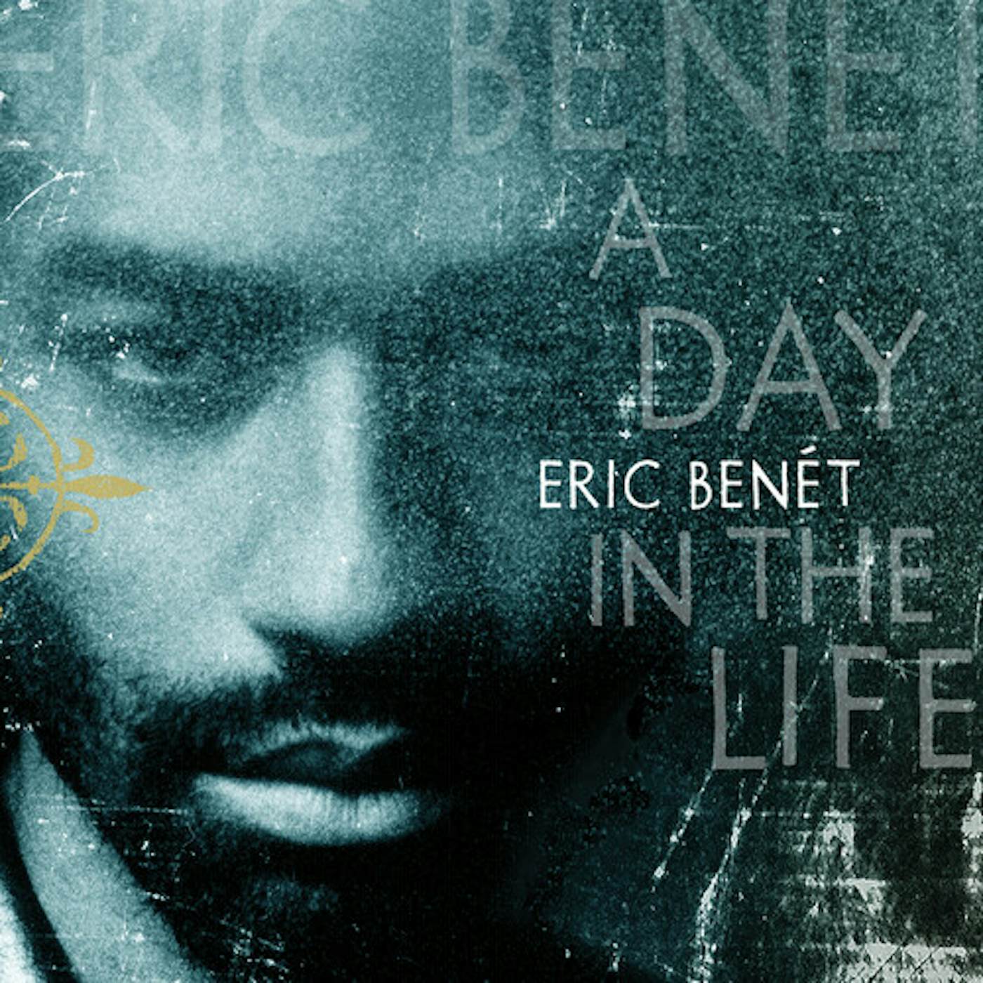 Eric Benét DAY IN THE LIFE Vinyl Record