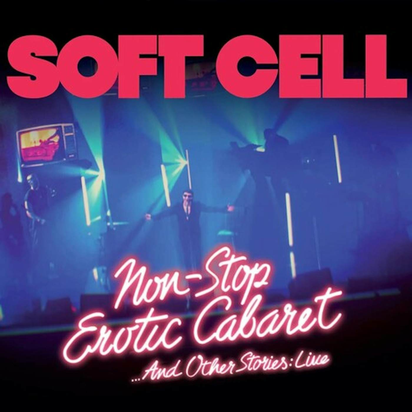 Soft Cell NON STOP EROTIC CABARET & OTHER STORIES: LIVE Vinyl Record