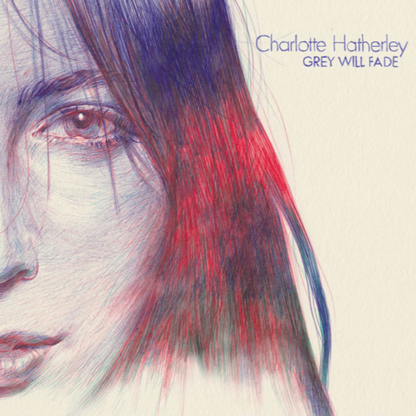 Charlotte Hatherley GREY WILL FADE Vinyl Record