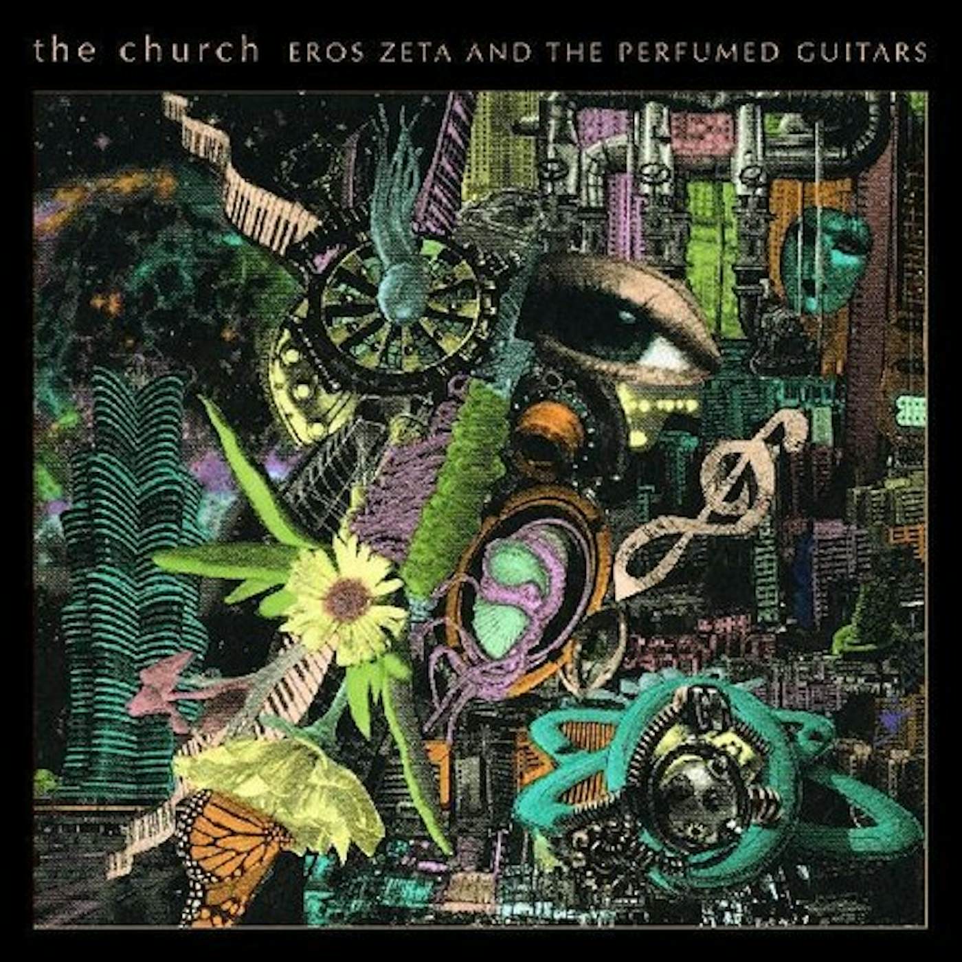 The Church EROS ZETA & THE PERFUMED GUITARS CD
