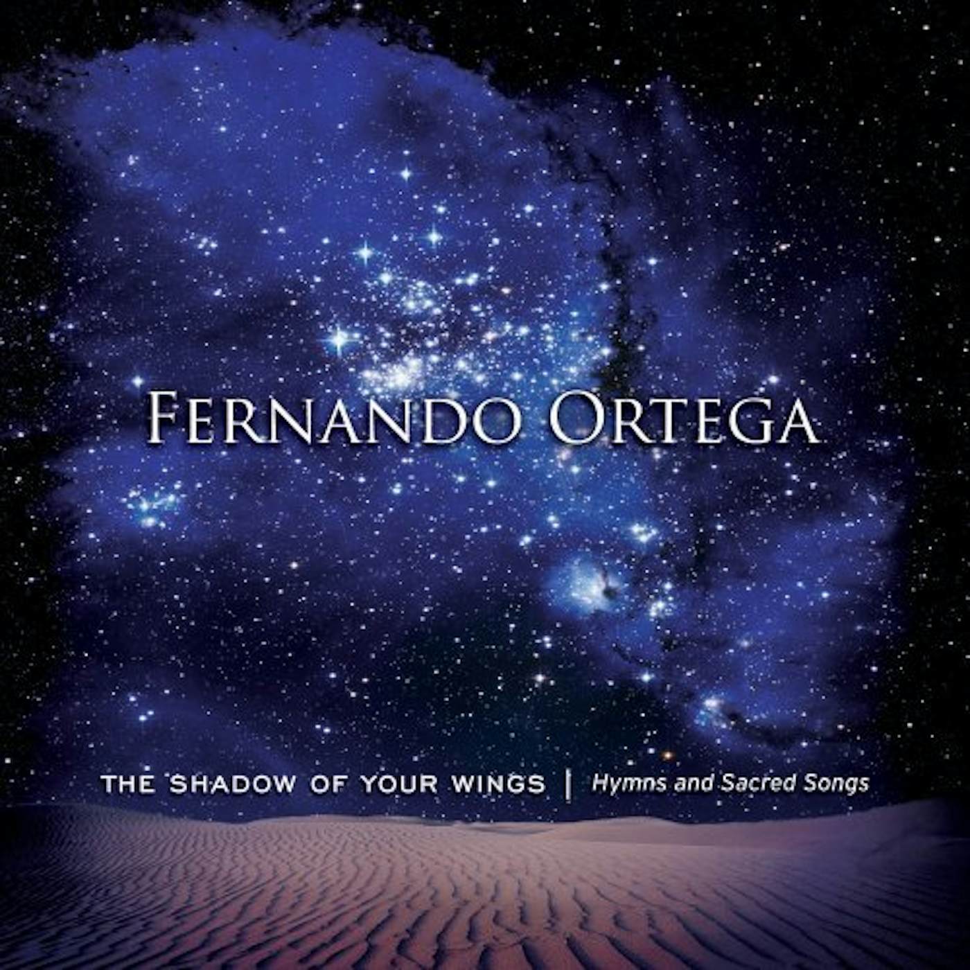 Fernando Ortega SHADOW OF YOUR WINGS: HYMNS AND SACRED SONGS CD