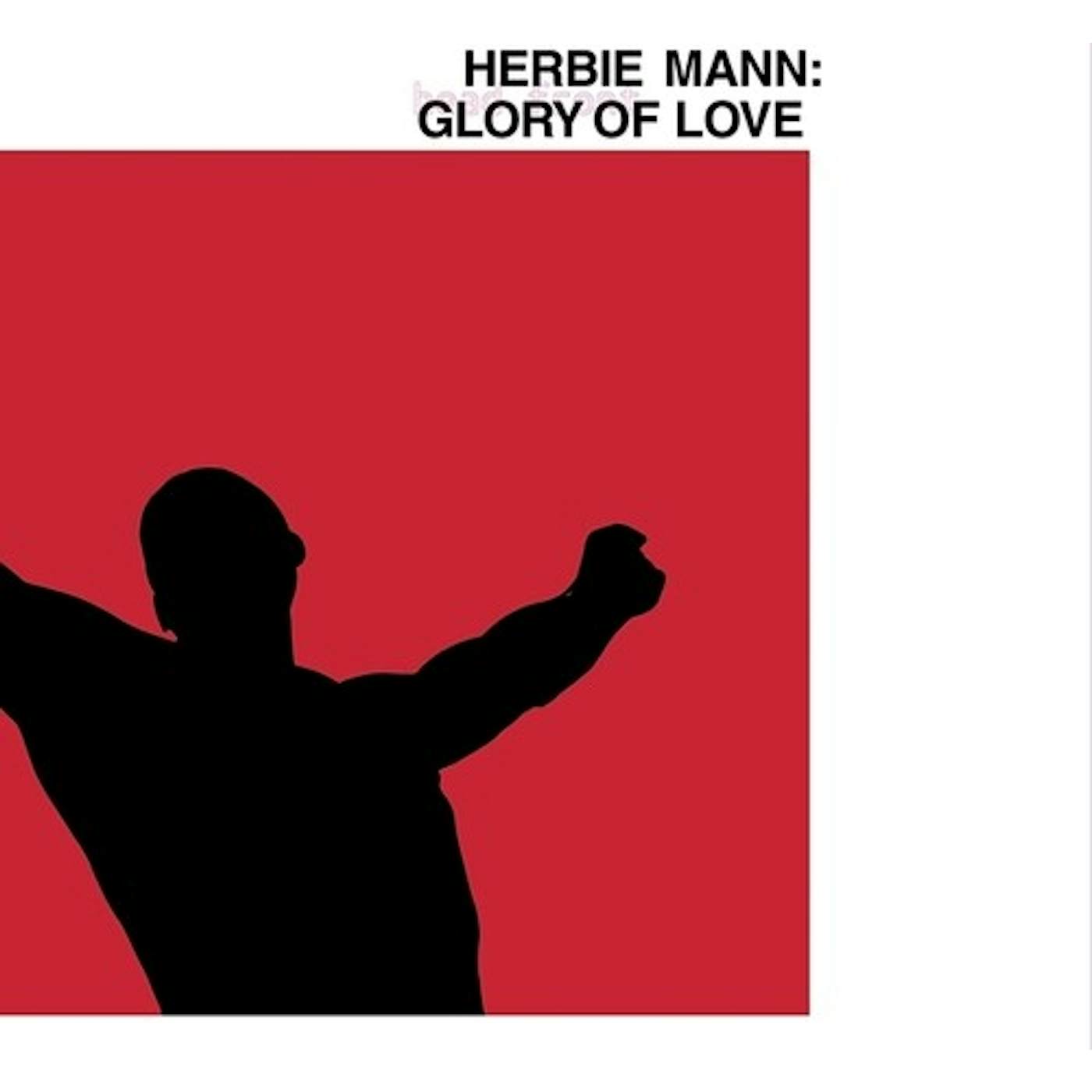 Herbie Mann GLORY OF LOVE Vinyl Record