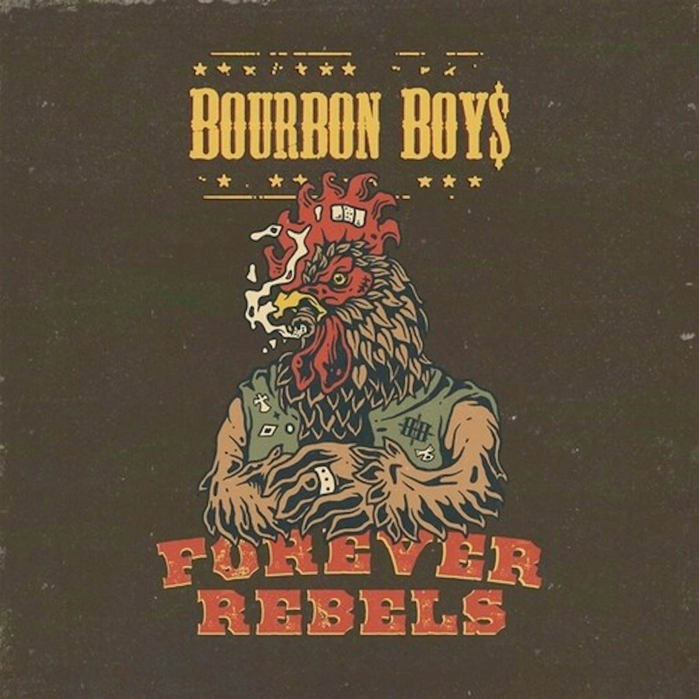 Bourbon Boys FOREVER REBELS Vinyl Record