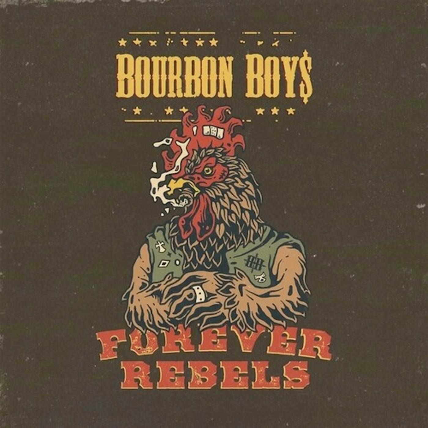 Bourbon Boys FOREVER REBELS CD