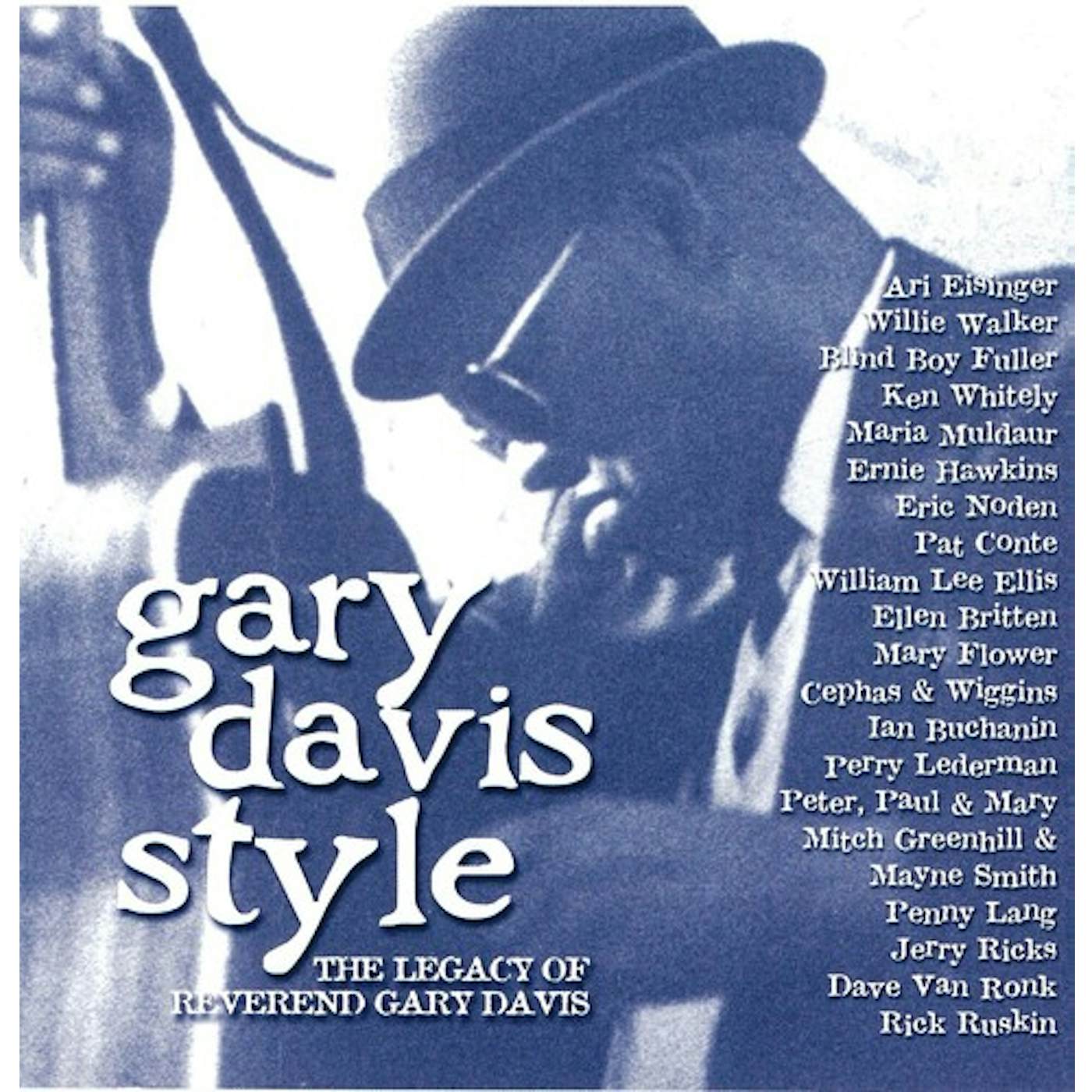 GARY DAVIS STYLE: THE LEGACY OF CD