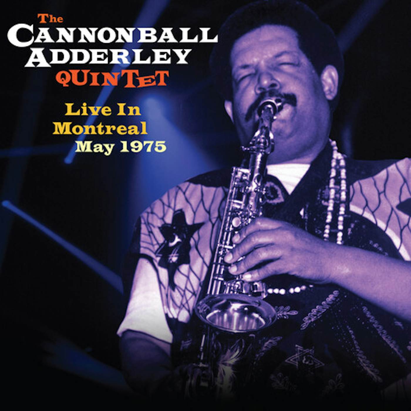 Cannonball Adderley LIVE IN MONTREAL MAY 1975 CD