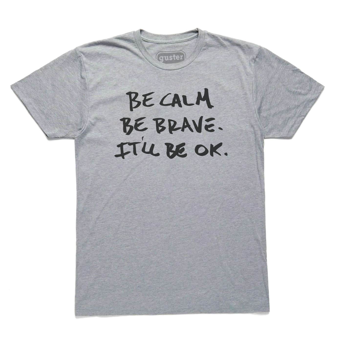 Guster 'Be Calm, Be Brave' T-Shirt
