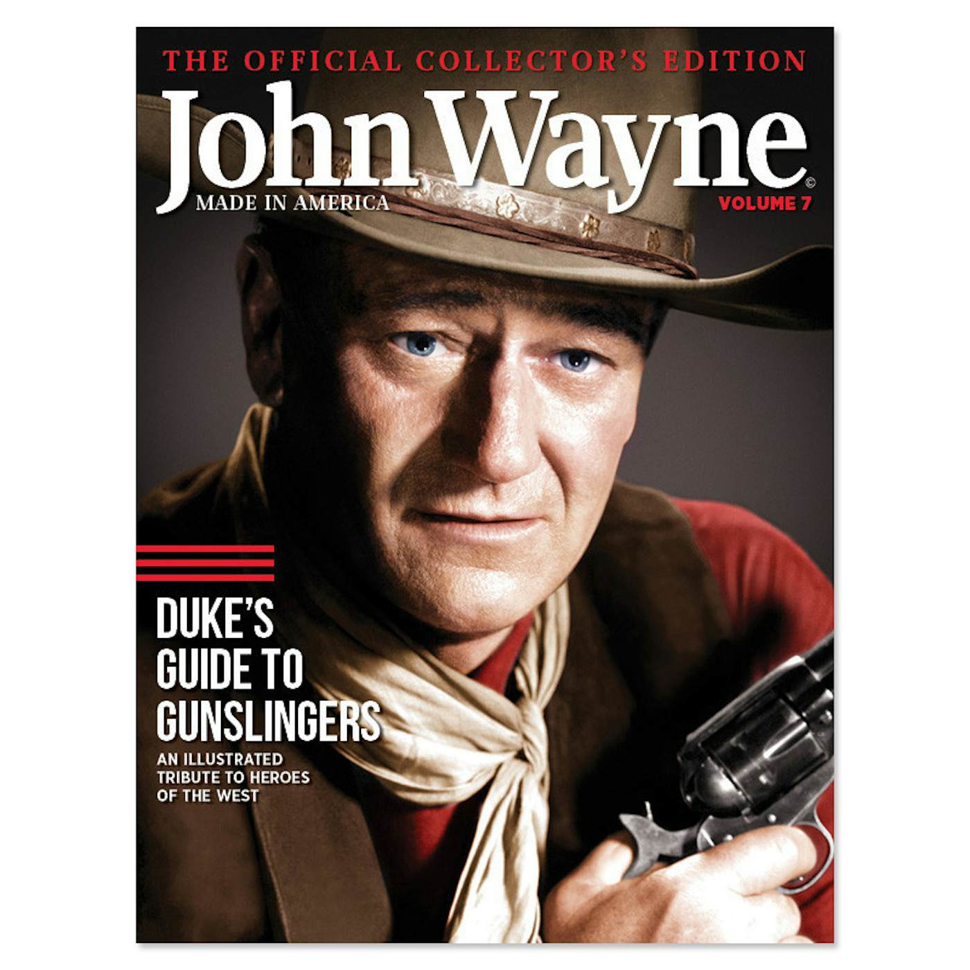 John Wayne - The Official Collector's Edition, vol 7: Duke's Guide to Gunslingers