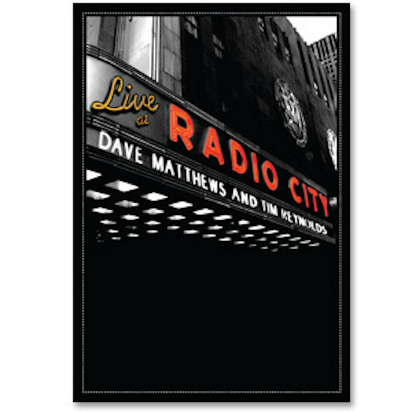 Dave Matthews Band & Tim Reynolds Live at Radio City DVD or Blu-ray Video