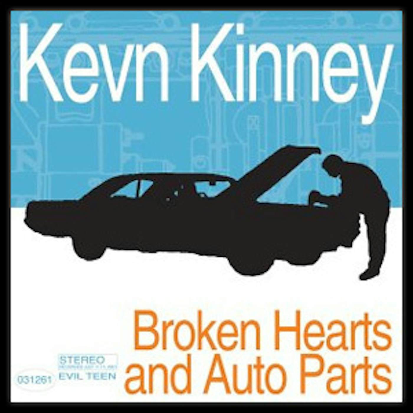 Evil Teen Records Kevn Kinney - Broken Hearts And Auto Parts CD