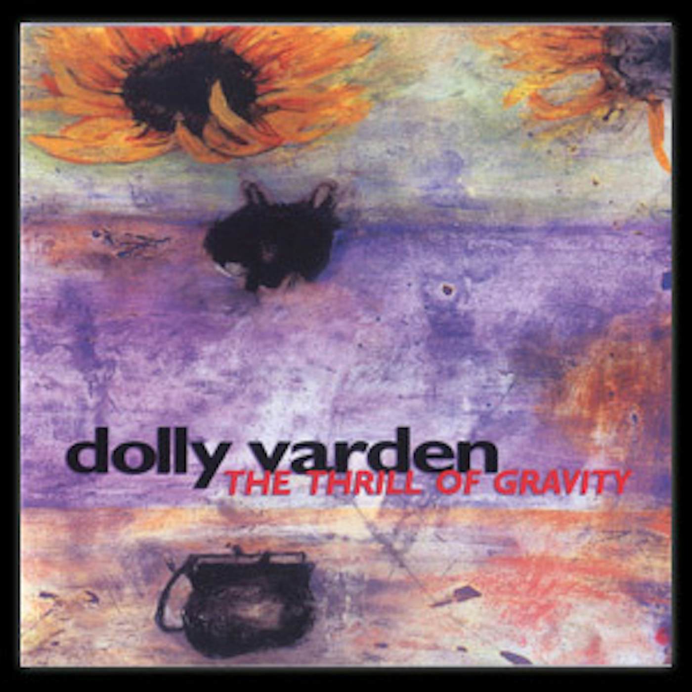 Evil Teen Records Dolly Varden - Thrill of Gravity CD