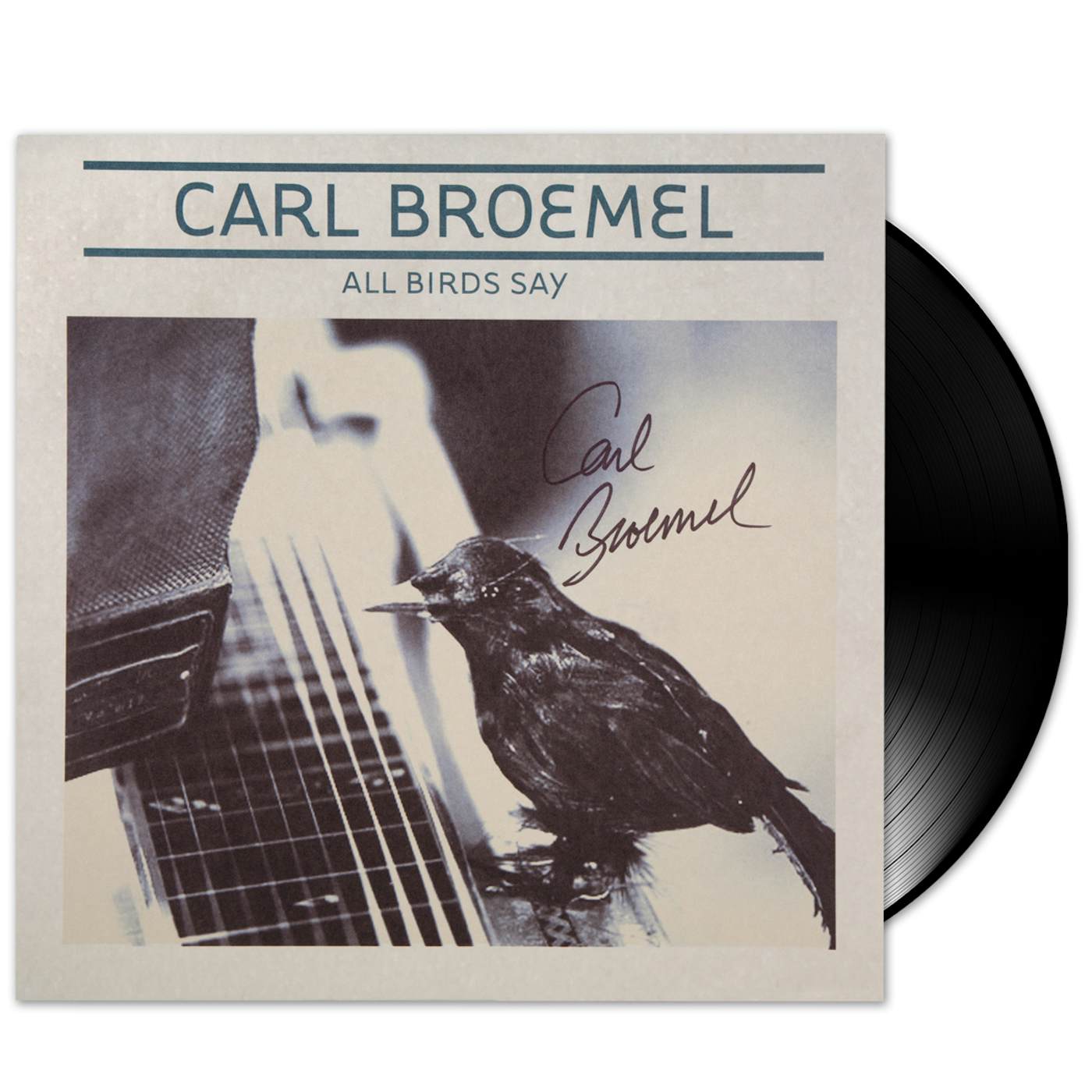 Carl Broemel - All Birds Say LP [Autographed] (Vinyl)