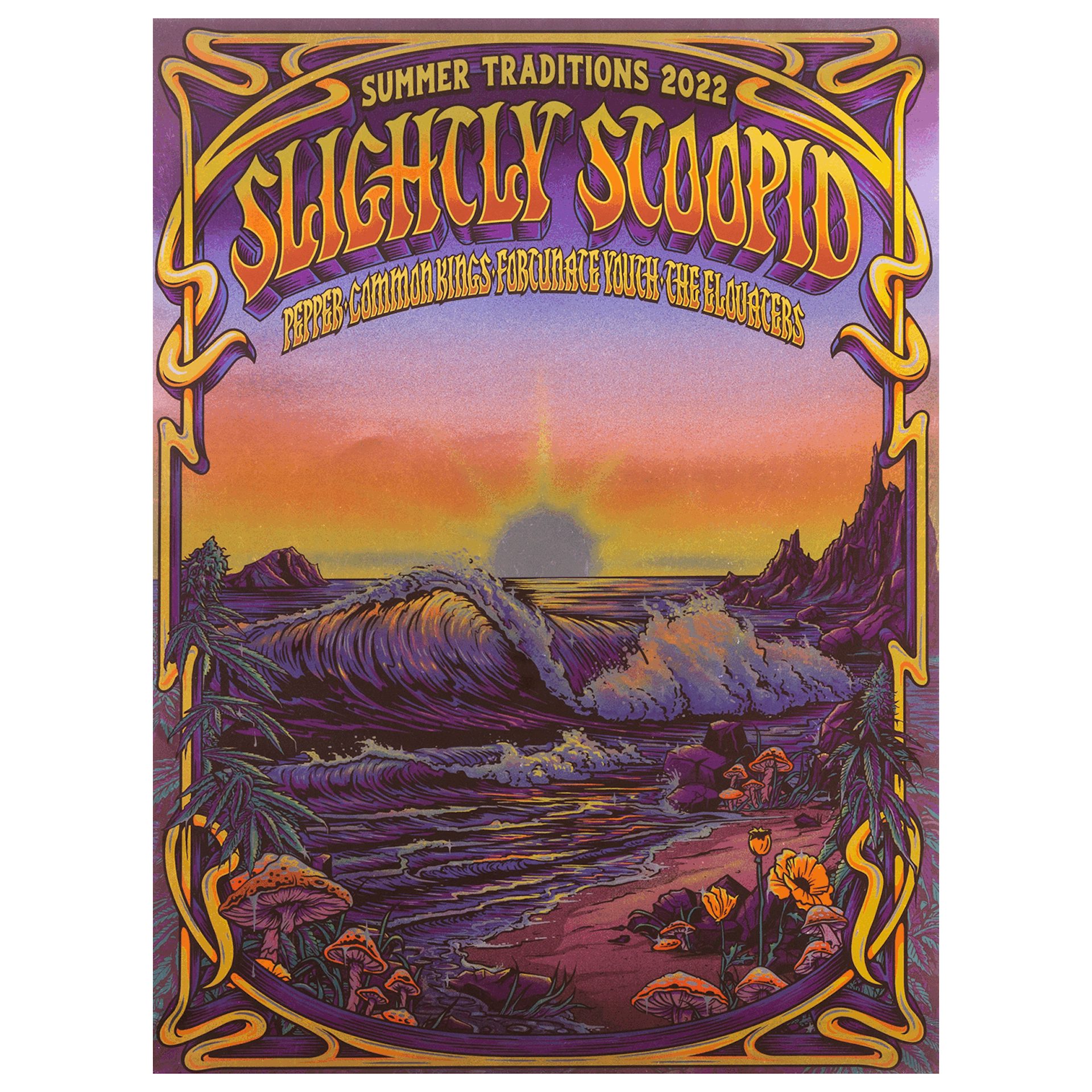 Slightly Stoopid 2022 Summer Traditions Tour Poster Foil