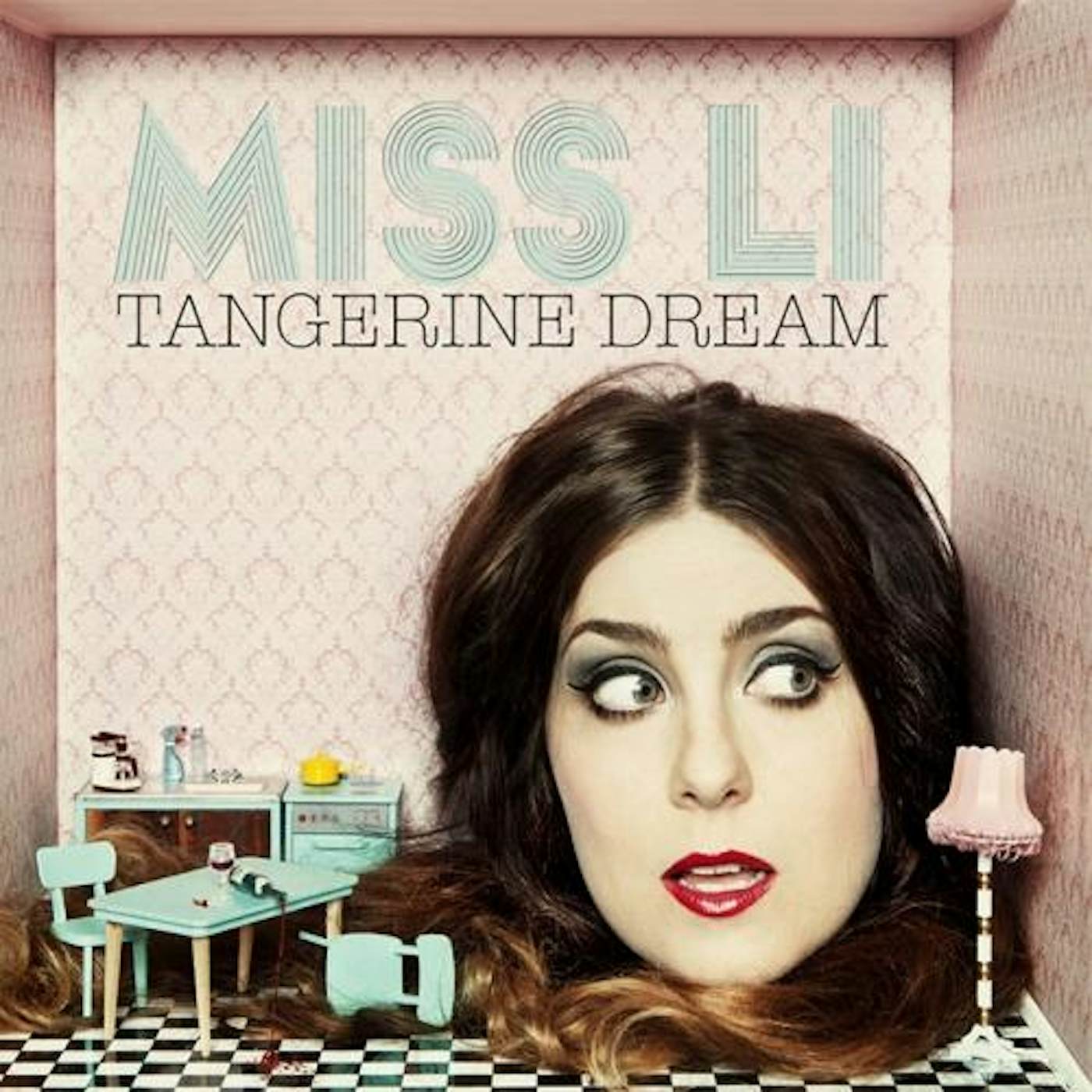 Miss Li: Tangerine Dream (Digipack)