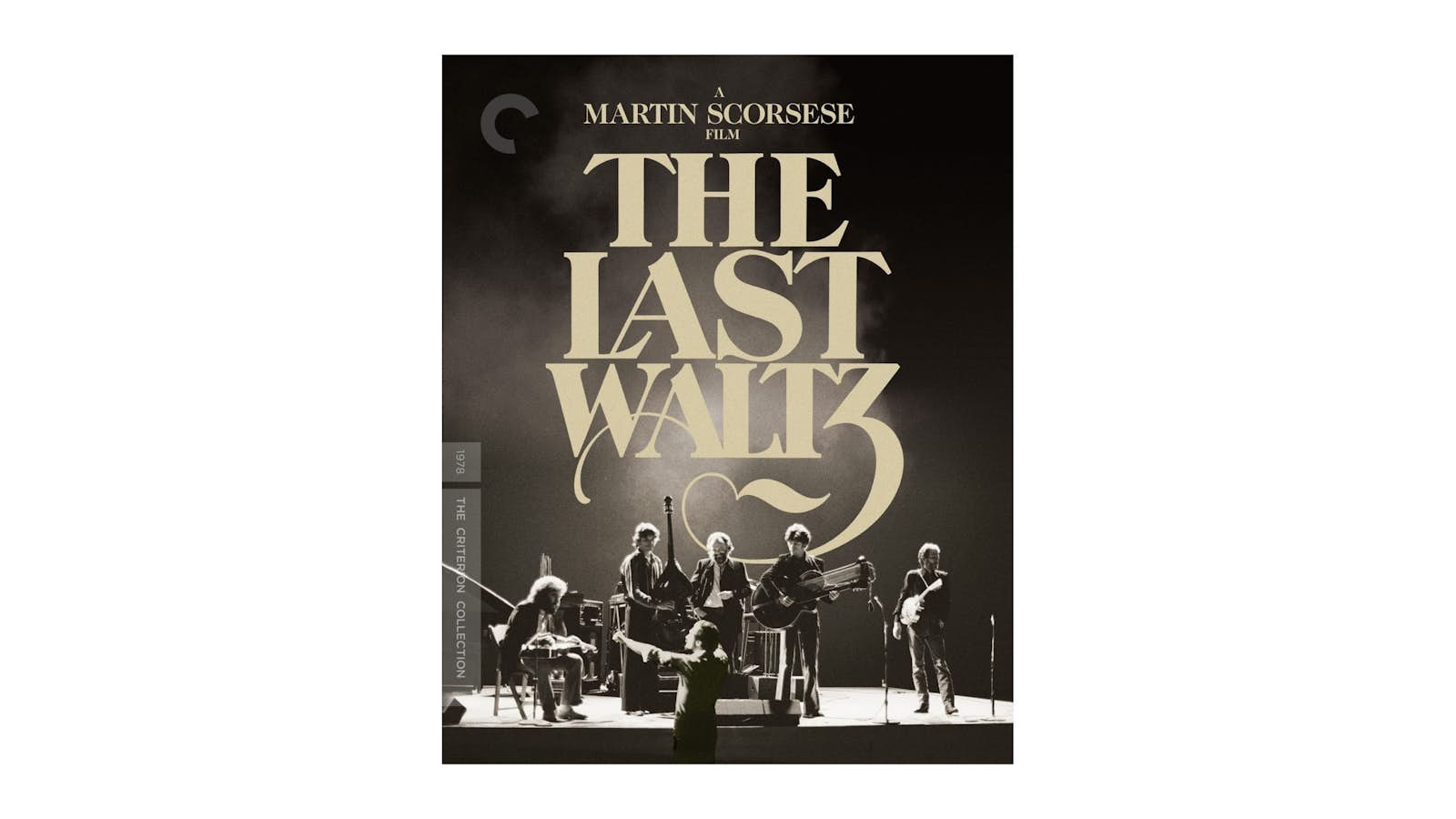 The Band The Last Waltz - Criterion Collection Blu-ray