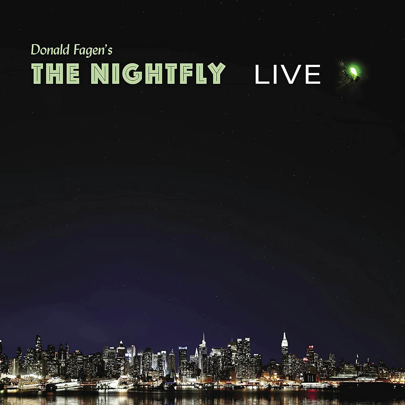 Donald Fagen - Donald Fagen´s The Nightfly: Live