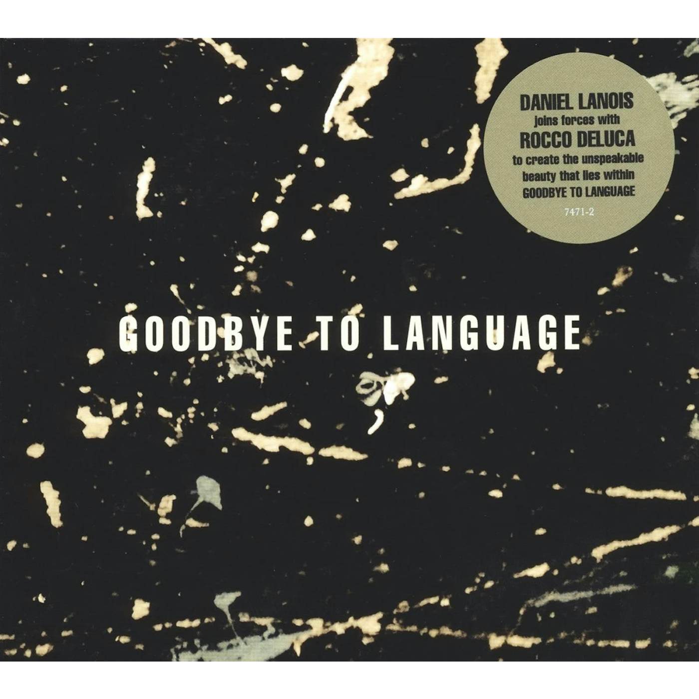 Daniel Lanois - Goodbye to Language