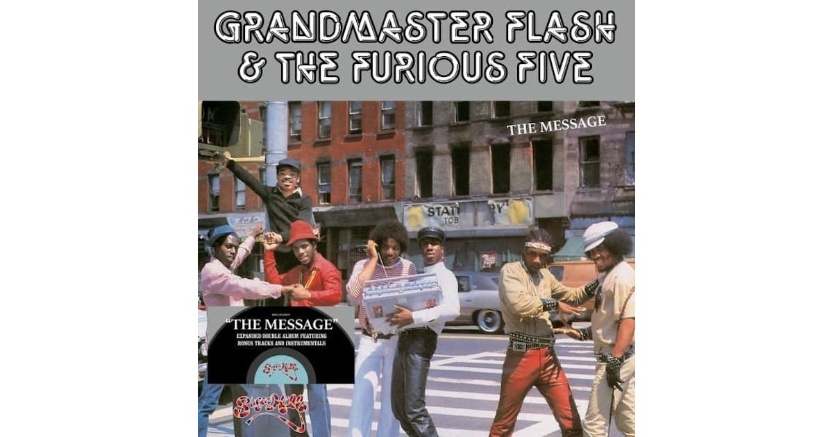 Grandmaster Flash & The Furious Five - The Message (Expanded