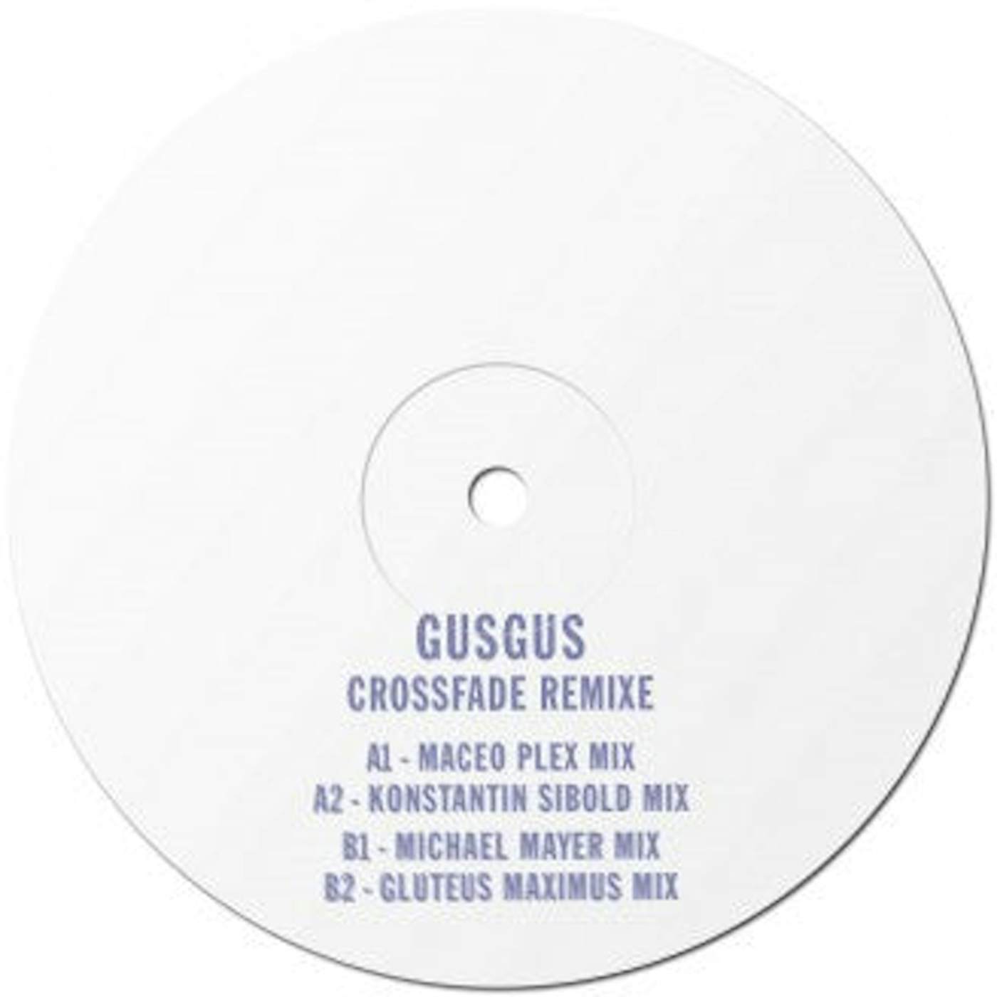 GusGus - Crossfade Remixes 12"