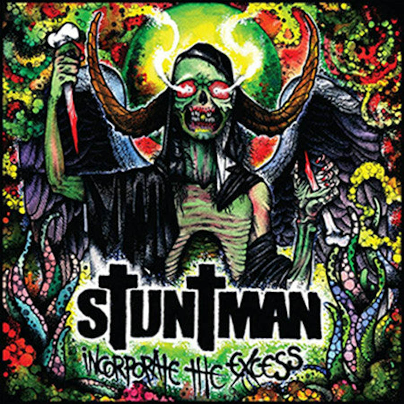 Stuntman – Incorporate The Excess CD