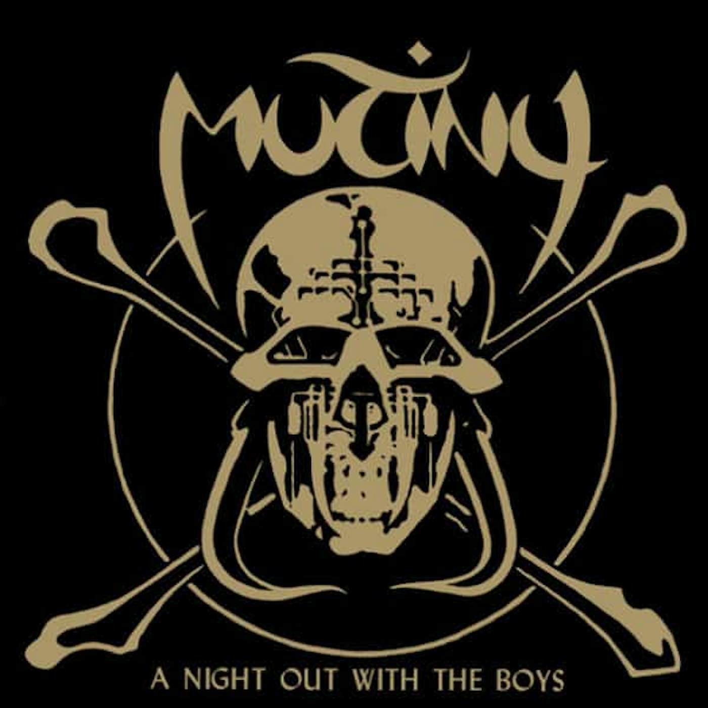 Mutiny NIGHT OUT WITH THE BOYS (180G) Vinyl Record