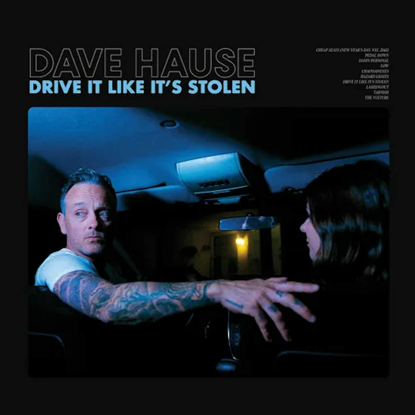 Dave Hause Drive It Like It's Stolen (Cyan Blue) Vinyl Record