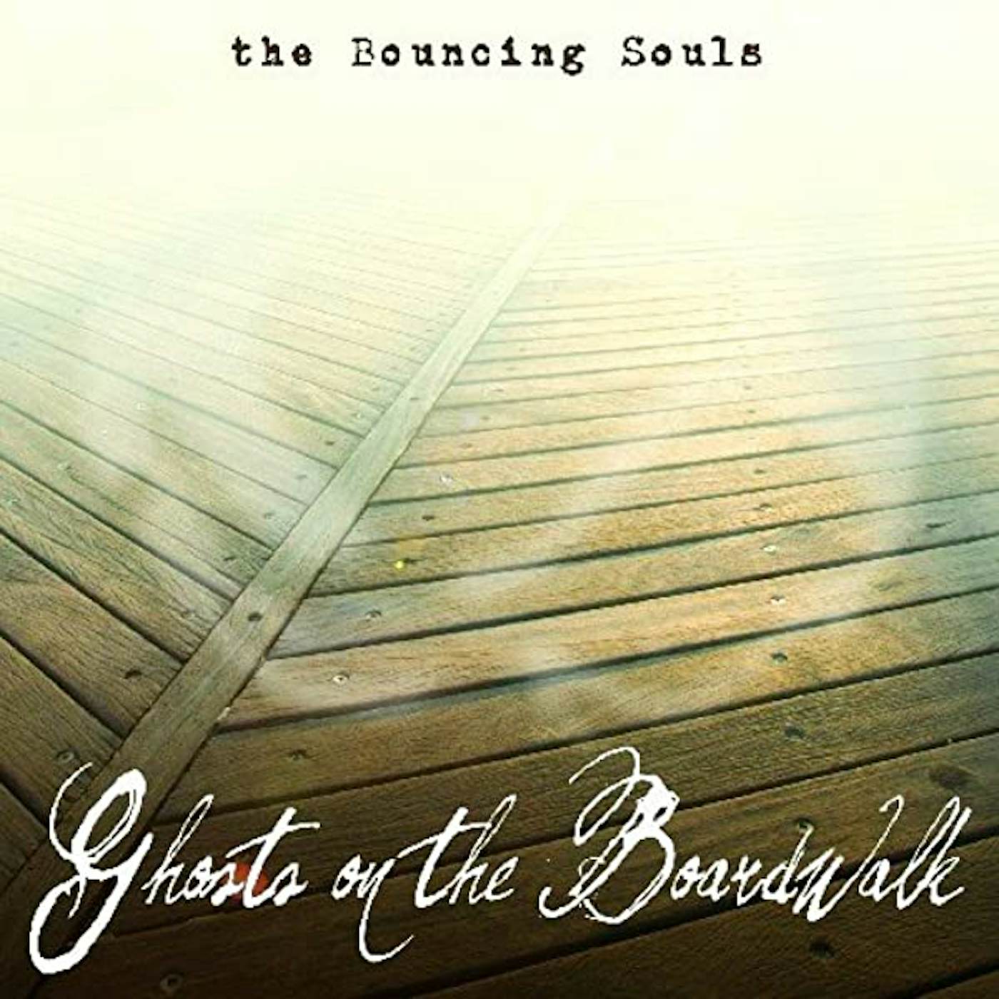The Bouncing Souls GHOSTS ON THE BOARDWALK (MILKY CLEAR VINYL/LIMITED) Vinyl Record
