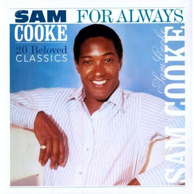 Sam Cooke FOR ALWAYS: 20 BELOVED CLASSICS (180G) Vinyl Record
