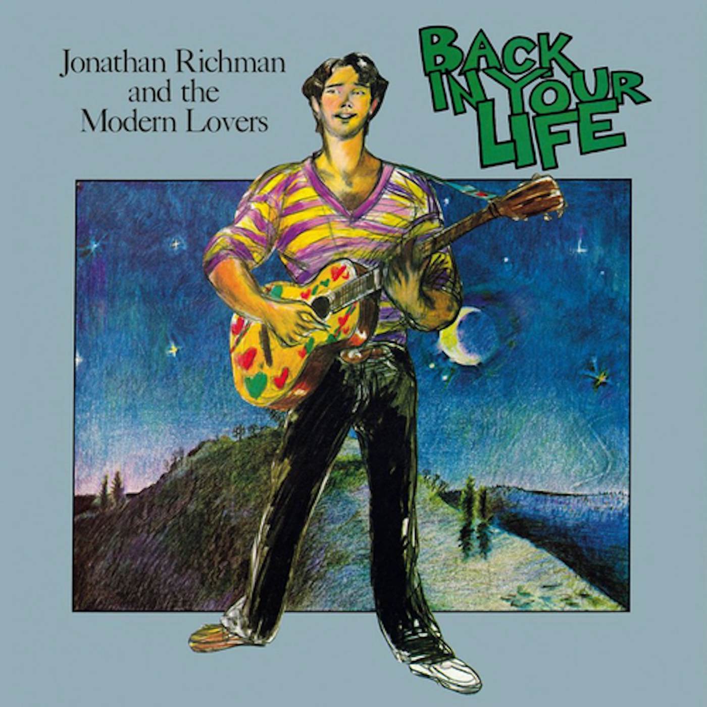 Jonathan Richman & The Modern Lovers BACK IN YOUR LIFE (180G) Vinyl Record