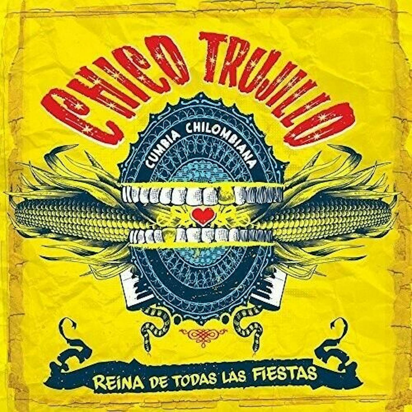 Chico Trujillo Reina De Todas Las Fiestas Vinyl Record