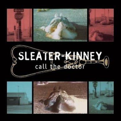 Sleater-Kinney CALL THE DOCTOR Vinyl Record