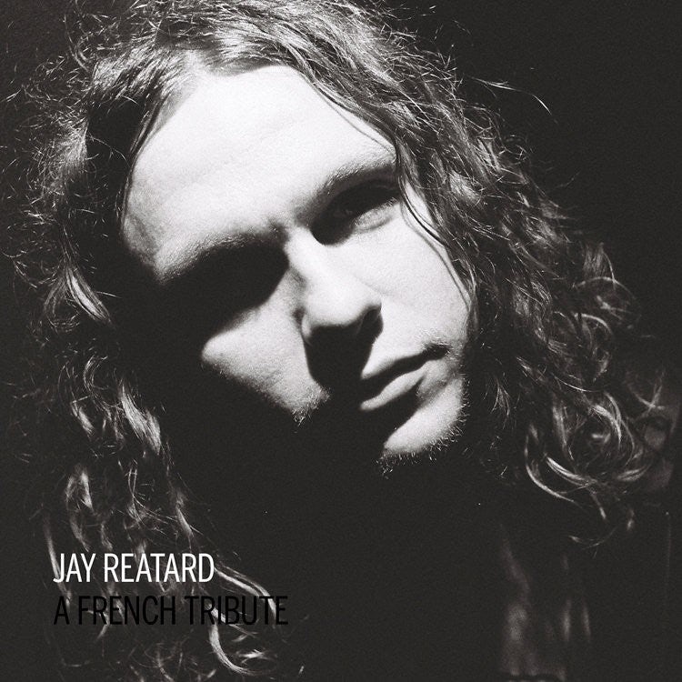 A FRENCH TRIBUTE TO JAY REATARD - JAY REATARD (33T) (Vinyl)