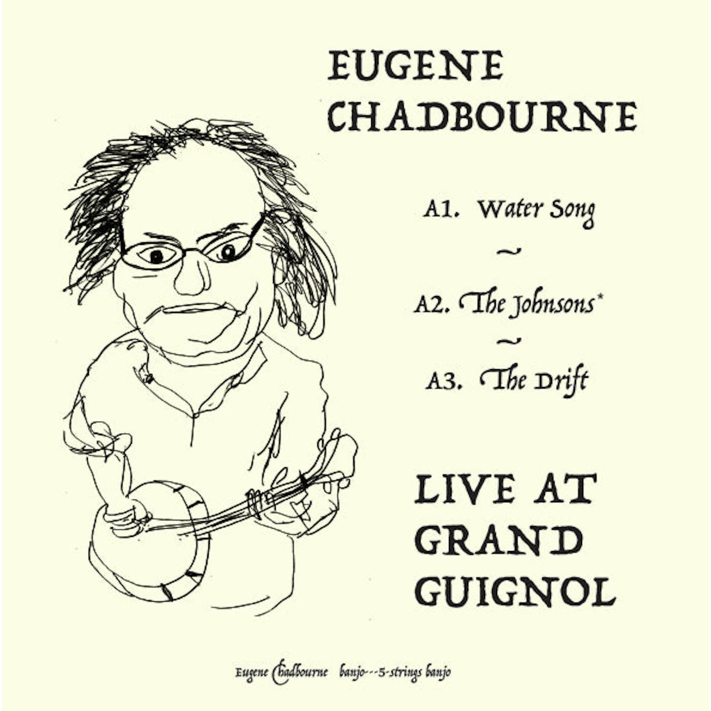 Eugene Chadbourne Live At Grand Guignol - (33T)