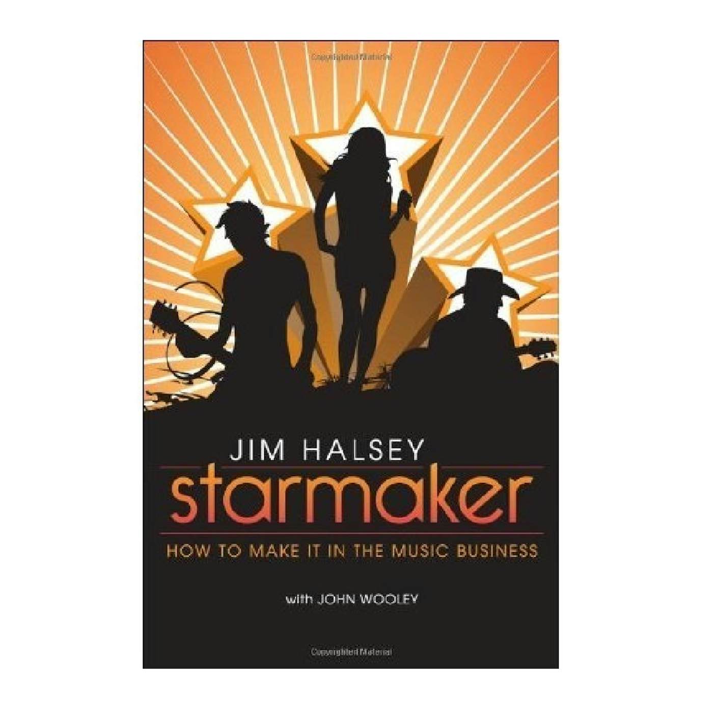 The Oak Ridge Boys Starmaker Book by Oak's Manager Jim Halsey
