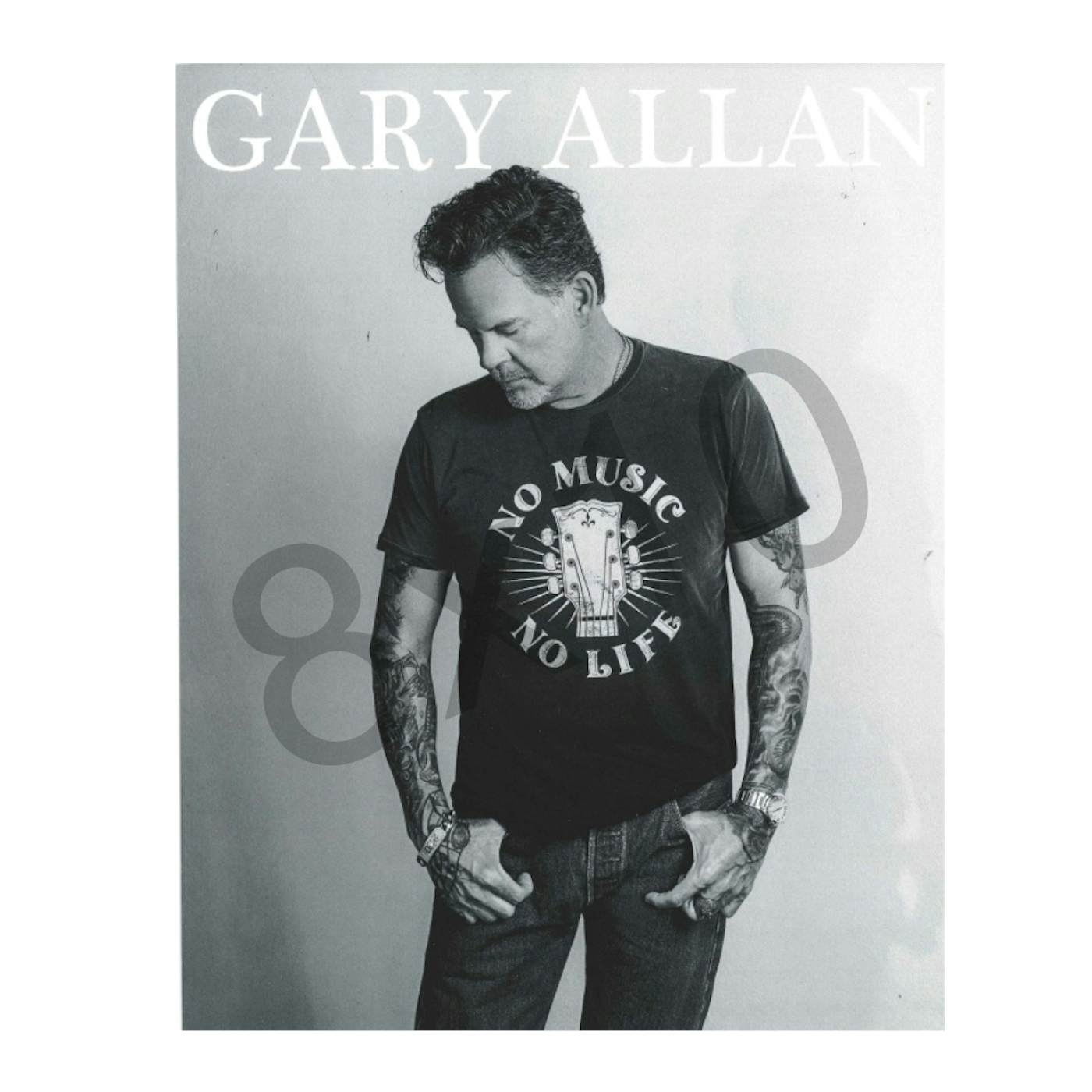 Gary Allan 8x10- No Music No Life