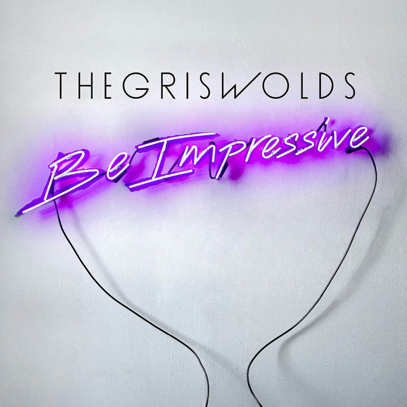The Griswolds - Be Impressive CD