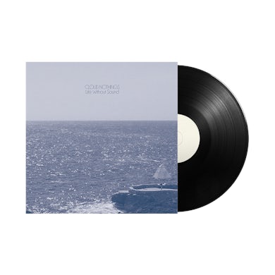 Cloud Nothings / Life Without Sound 12" Vinyl