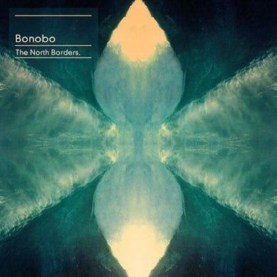 Bonobo The North Borders  Vinyl