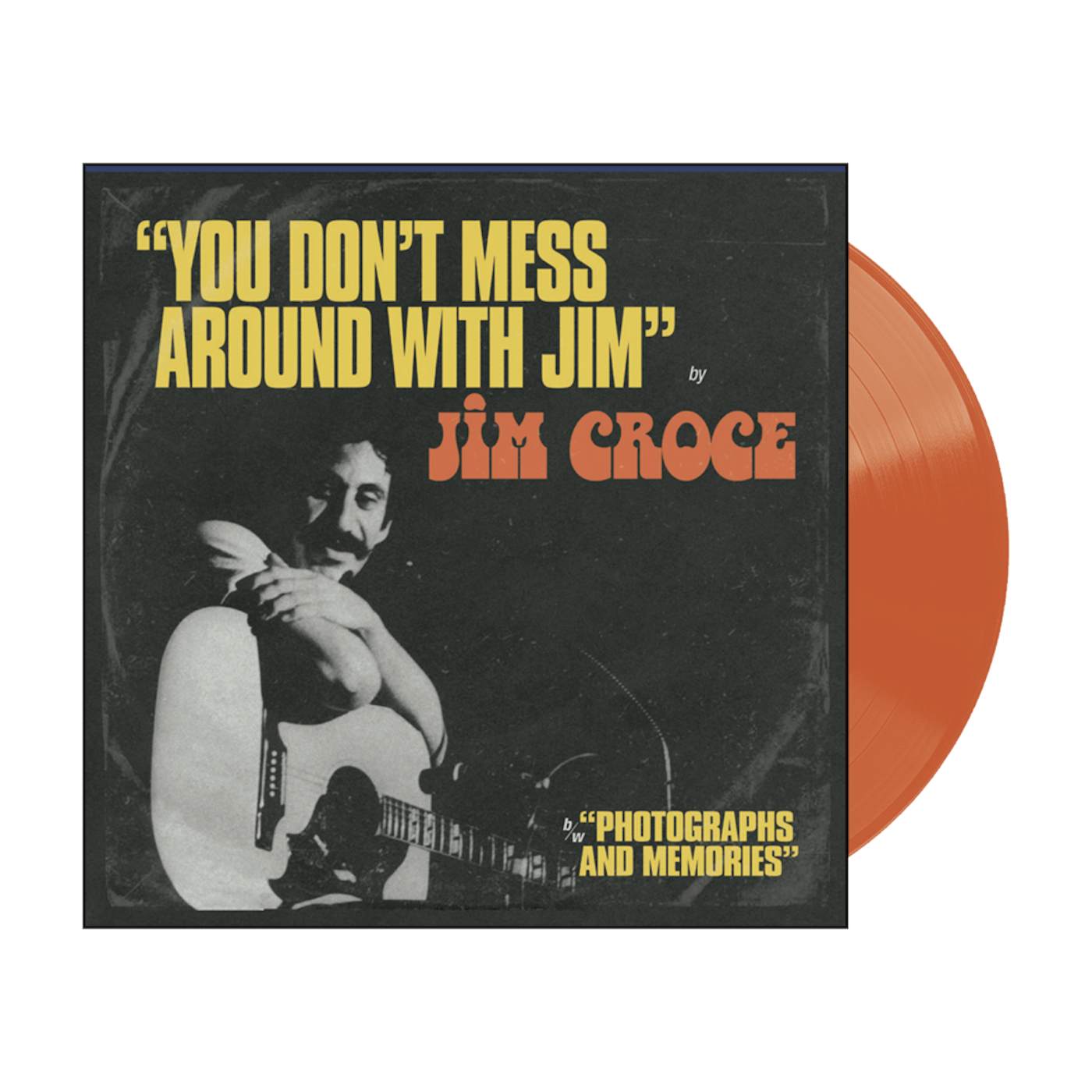 Jim Croce You Don't Mess Around Jim / (That's Not The Way It 12-Inch Colour 12 Inch