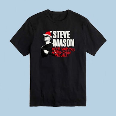 Steve Mason Keep Warm This Winter Black T-Shirt