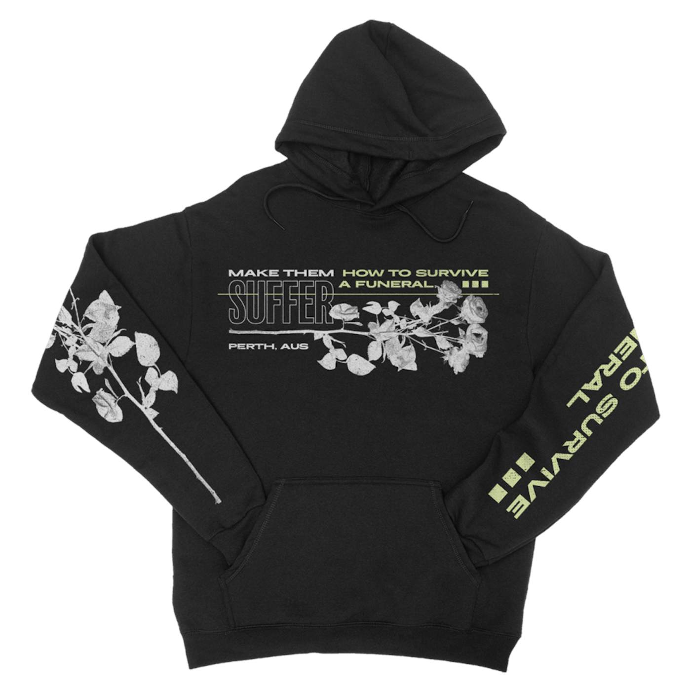 Make Them Suffer How To Survive A Funeral Hoodie
