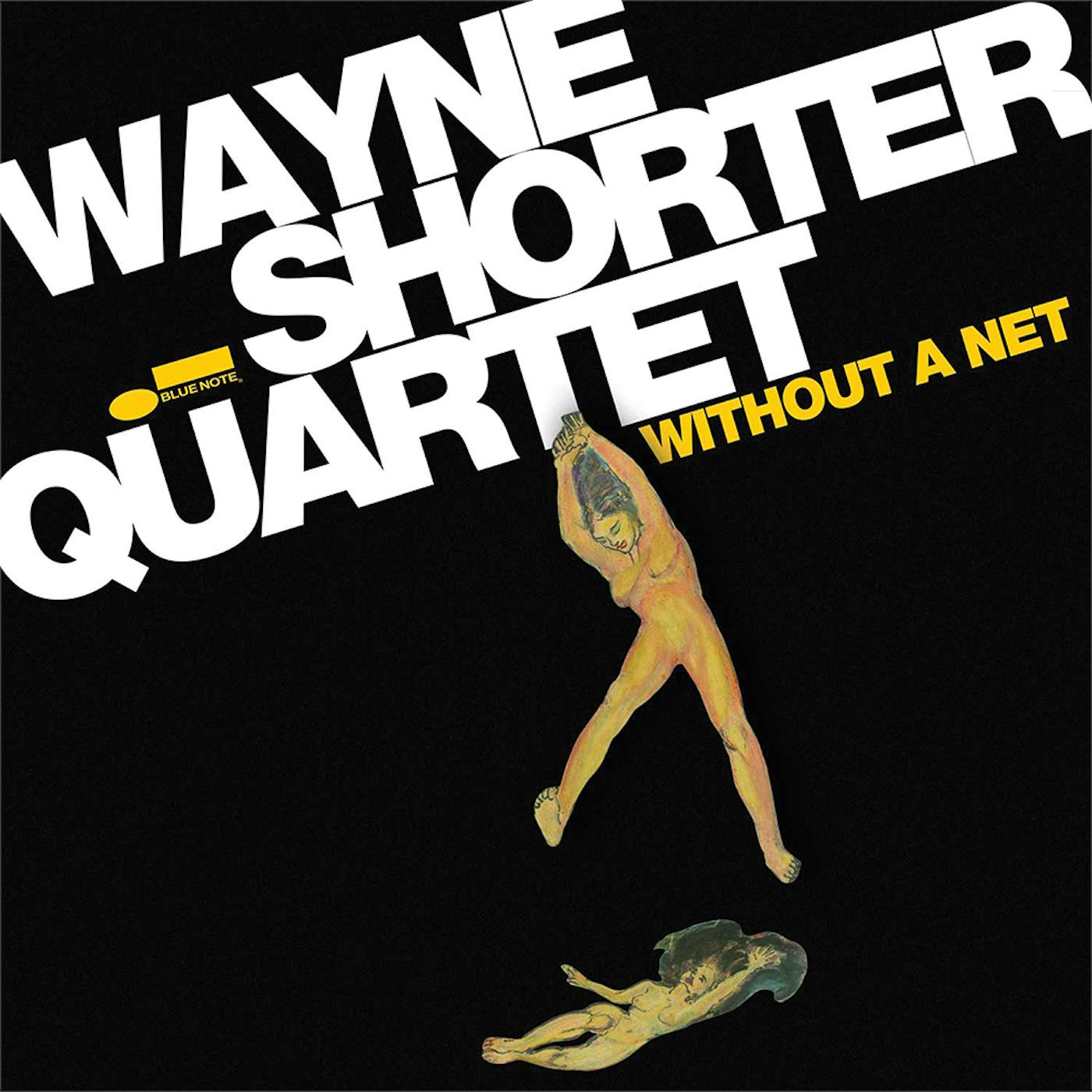 Blue Note Records Wayne Shorter  - Without A Net CD