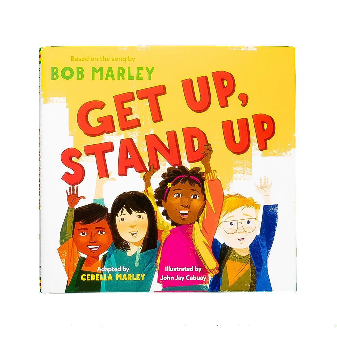 Get Up, Stand Up (Children's Book) by Cedella Marley